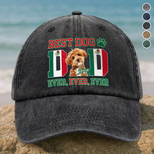 Custom Photo Best Dog Mom Dog Dad Ever Ever Ever With Mexico Flag Washed Denim Baseball Cap Gift For Dad, Birthday Gifts HO82 894386