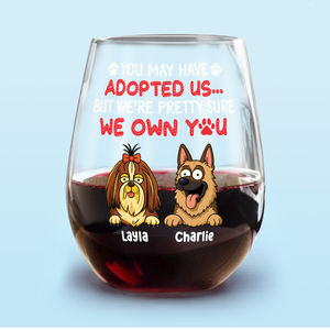 I’m Pretty Sure I Own You Wine Glass Personalized Gift For Dog Lovers HO82 893756