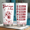 Custom Name Letter And Flower Toile De Jouy Style God Says I Am Fat Tumbler LM32 895357