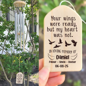 Your Wings Were Ready, But My Heart Was Not Memorial Wind Chimes Personalized Gift HO82 893554