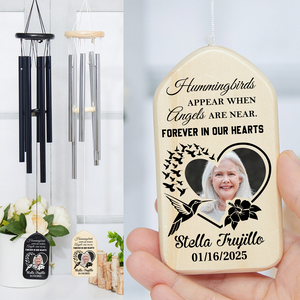 Custom Photo Humming Birds Appear When Angels Are Near Forever In Our Hearts Memorial Wind Chimes HO82 893634