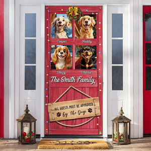 Custom Cute 3D Dog All Guests Must Be Approved By The Dogs Decoration Door Cover HA75 898082