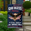 Custom Family Name Patriotic 250th Anniversary God Bless America Eagle 1776–2026 Garden Flag HO82 900870