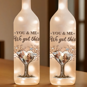Custom Couple Photo You & Me - We Got This Keepsake Bottle Lamp LM32 895133