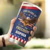 Custom Name 250 Years Of Freedom 1776 - 2026 Fat Tumbler TH10 898733