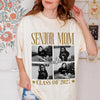 Custom Photo Senior Mom Class Of 2027 Comfort Shirt HO82 903344