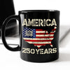 250 Years America Anniversary 250th Independence Day Black Mug HA75 897354