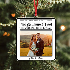 Custom Photo The Newspaper Newlywed Post Acrylic Ornament Christmas Gift For Couples, Husband, Wife HO82 894832