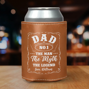 The Man The Myth The Legend Leather Can Cooler Holder Gift For Dad TH10 894091
