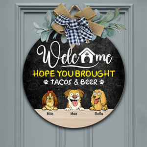 Hope You Bought Tacos & Drink Wooden Door Sign Personalized Gift HO82 893716