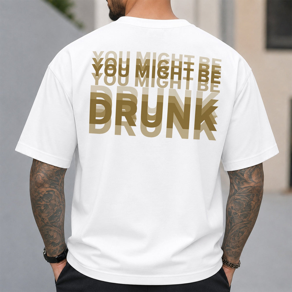 You Might Be Drunk Funny Backside Comfort Shirt CH07 180360
