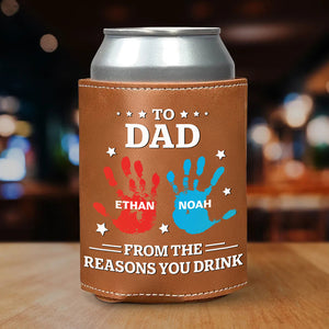 To Dad From The Reasons You Drink Family Leather Can Cooler Holder Gift For Dad HO82 894110