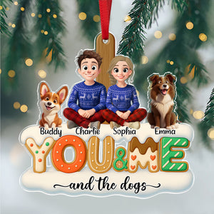 You & Me And Lovely Dog Acrylic Ornament Personalized Gift For Dog Lovers HO82 900216