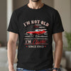 Custom Car Photo I'm Not Old I'm Classic Dark Shirt Gift For Car Lovers HO82 894434