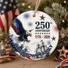 Custom Family Name 250th Anniversary 1776-2026 Eagle America Flag Ceramic Ornament TH10 170785