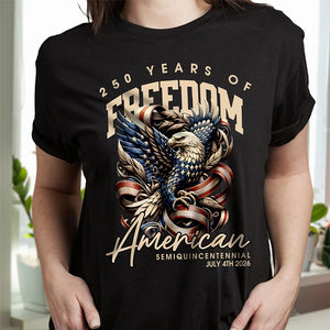 250 Years Of Freedom American Dark Shirt TH10 894535