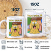 Personalized Funny Dog Treat Dealer For Dog Lovers White Mug LM32 893375