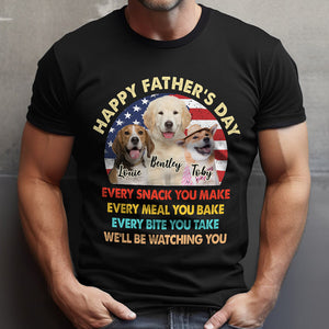 Custom Dog Photo Every Snack You Make Dark Shirt For Dog Dad CH07 895884