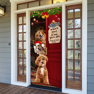 Custom Cute 3D Dog No Need To Knock We Know You're Here Door Cover LM32 897123