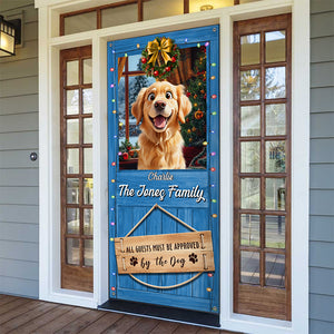 Custom Cute 3D Dog All Guests Must Be Approved By The Dogs Decoration Door Cover HA75 898082