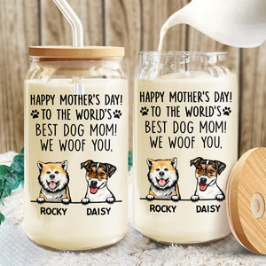 To The World Best Dog Mom Happy Mother's Day Glass Can TH10 892629