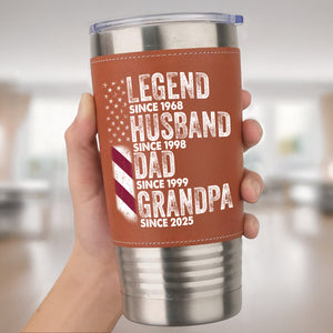 Personalized Legend Husband Dad Grandpa Leather Tumbler TH10 894015