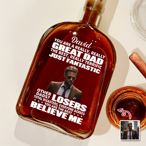Custom Photo You Are A Great Dad Whiskey Bottle For Dad TH10 896733