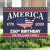 250 Years Of America Birthday 1776-2026 Garden Yard Sign HO82 894602