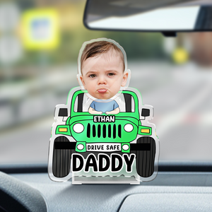 Father's Day Gifts, Custom Car Photo Shaking Head For Dad, Drive Safe Daddy HO82 893850