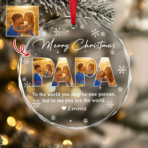 Custom Photo Merry Christmas Dad To Me You Are The World Family Glass Circle Ornament HO82 894708