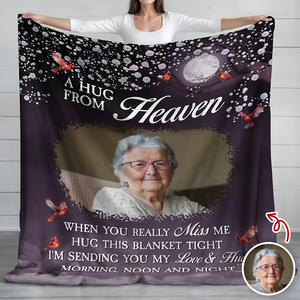 Custom Photo A Hug From Heaven Memorial Blanket Gifts for Family, Friends HO82 894454
