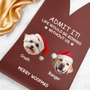 Custom Photo Life Would Be Boring Without Me Dog Cat Leather Wine Bag HA75 892904