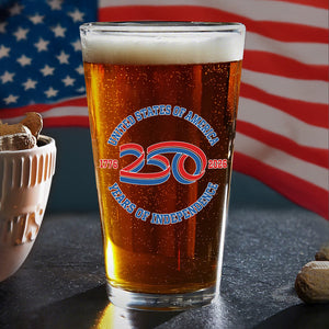 USA 250 Years Of Independence Beer Glass CH07 896770