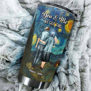 You & Me We Got This Starry Night Personalized Fat Tumbler Anniversary Gifts For Couple CH07 896528