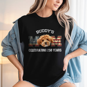 Custom Photo Dog Cat Dad Mom Celebrating 250 Years Dark Shirt HO82 900328