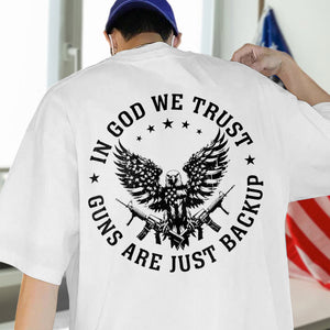 In God We Trust Eagle - Guns Are Just Backup Bright Backside Shirt LM32 895465