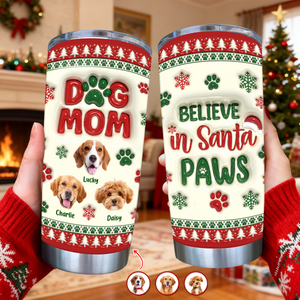 Dog Mom Christmas – Personalized 3D Inflated Effect Tumbler Gifts For Dog Lovers CH07 896890