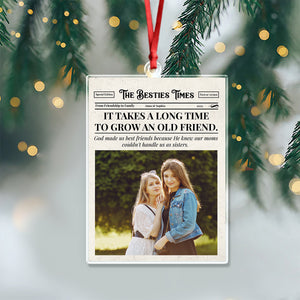 Custom Photo The BFF Times Acrylic Ornament Christmas Gift For Besties HO82 894730