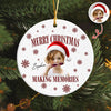 Custom Photo Merry Christmas Making Memories Ceramic Ornament - Gift For Christmas, Family Gift HO82 903310