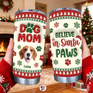 Dog Mom Christmas – Personalized 3D Inflated Effect Tumbler Gifts For Dog Lovers CH07 896890