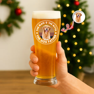 Custom Photo The Man The Myth The Dog Father Pilsner Glass HA75 892750