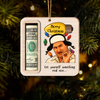 Cousin Eddie Wooden Money Holder Ornament – Funny Christmas Cash Gift Holder CH07 180486