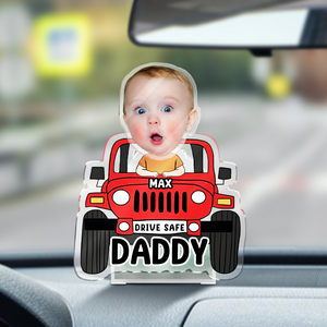 Father's Day Gifts, Custom Car Photo Shaking Head For Dad, Drive Safe Daddy HO82 893850
