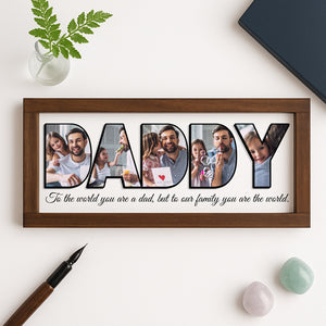 Custom Photo You Are The World Photo Frame For Dad TH10 892995