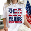 250 Years of Greatness USA Flag Patriotic 1776-2026 Anniversary Bright Shirt LM32 895227