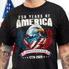 America 250 Years Eagle Independence Day Patriotic Dark Shirt LM32 895255