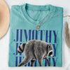 Jimothy Raccoon Vintage Comfort Shirt, Funny Viral Jimothy Seattle Feral Legend Shirt CH07 180254