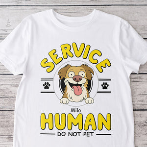 Service Human, Do Not Pet Personalized Birght Shirt For Dog Lovers CH07 895630