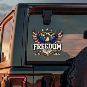 America 250 Years of Freedom 1776–2026 Anniversary Car Window Decal Sticker Patriotic Gift CH07 899636