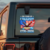 250 Years Of Freedom American 1776 2026 Car Window Decal Sticker HA75 920174